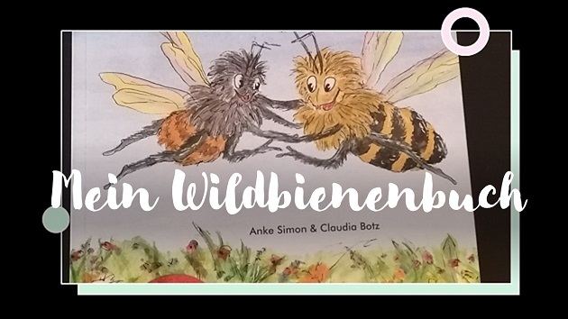 Mein Wildbienenbuch Empfehlung